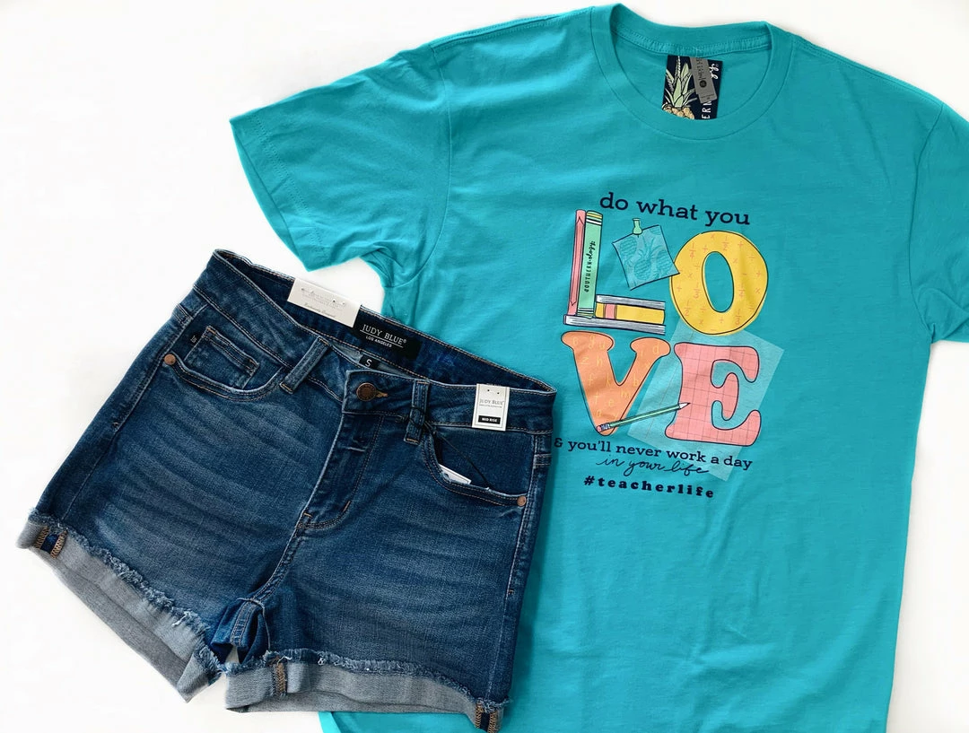 Southernology Do What You Love Teacher Graphic Tee *FINAL SALE* 3 Southernology Do What You Love Teacher Graphic Tee *FINAL SALE*