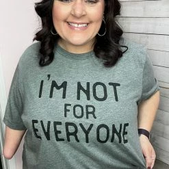 Texas True Clothing I'm Not For Everyone Graphic Tee