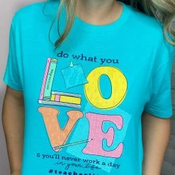 Southernology Do What You Love Teacher Graphic Tee *FINAL SALE*
