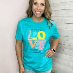 Southernology Do What You Love Teacher Graphic Tee *FINAL SALE*